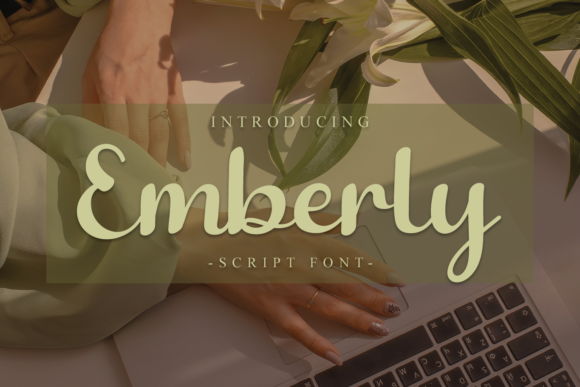 Emberly: A Delicate Script Font That Elevates Real Branding Work