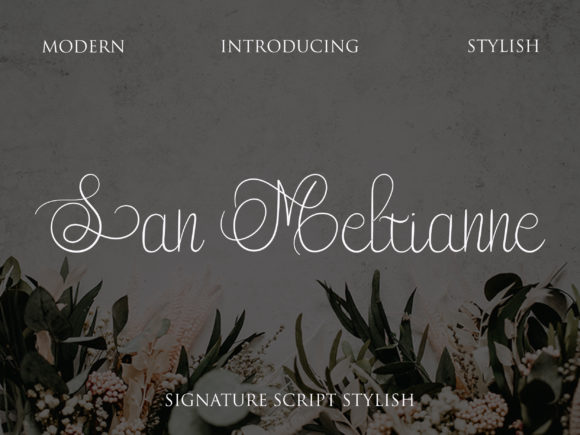 San Meltianne: A Refined Script Font for Thoughtful Design