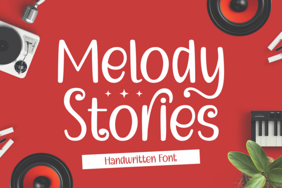 Why Melody Stories Is the Handwritten Font That Makes Your Promo Pop